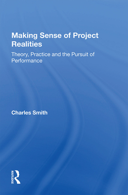 Making Sense of Project Realities