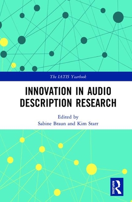 Innovation in Audio Description Research