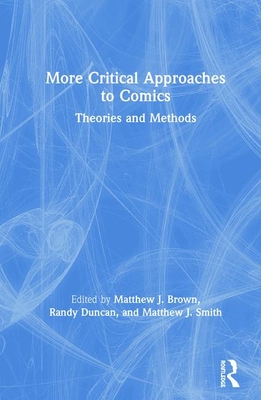 More Critical Approaches to Comics