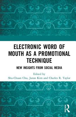 Electronic Word of Mouth as a Promotional Technique