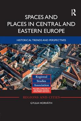 Spaces and Places in Central and Eastern Europe