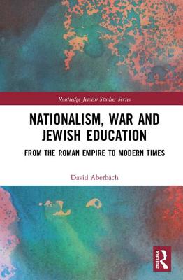 Nationalism,  War and Jewish Education