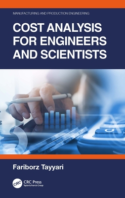 Cost Analysis for Engineers and Scientists