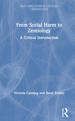 From Social Harm to Zemiology