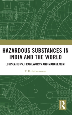 Hazardous Substances in India and the World