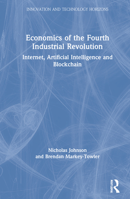 Economics of the Fourth Industrial Revolution