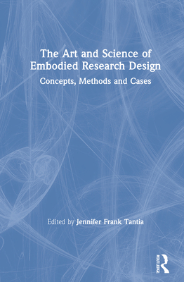 The Art and Science of Embodied Research Design