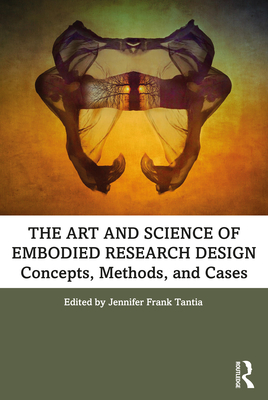 The Art and Science of Embodied Research Design