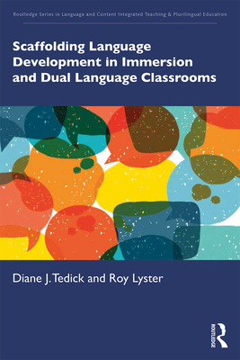 Scaffolding Language Development in Immersion and Dual Language Classrooms