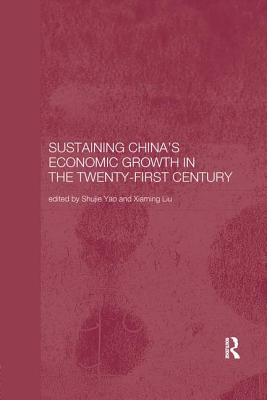 Sustaining China's Economic Growth in the Twenty-first Century