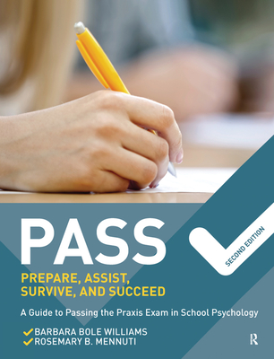 PASS: Prepare, Assist, Survive, and Succeed