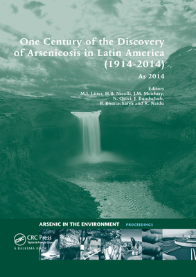 One Century of the Discovery of Arsenicosis in Latin America (1914-2014) As2014