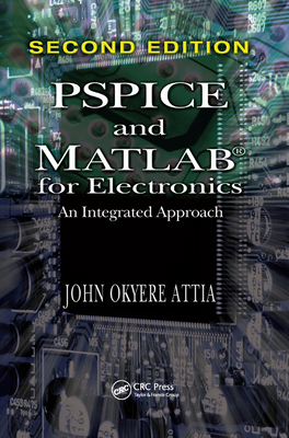 PSPICE and MATLAB for Electronics