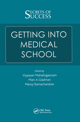 Secrets of Success: Getting into Medical School