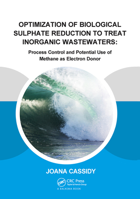 Optimization of Biological Sulphate Reduction to Treat Inorganic Wastewaters