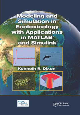 Modeling and Simulation in Ecotoxicology with Applications in MATLAB and Simulink