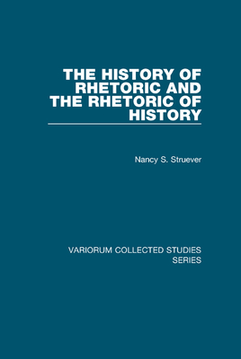 The History of Rhetoric and the Rhetoric of History