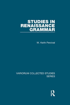 Studies in Renaissance Grammar