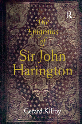 The Epigrams of Sir John Harington