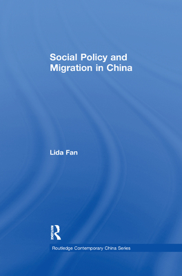 Social Policy and Migration in China