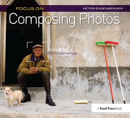 Focus On Composing Photos