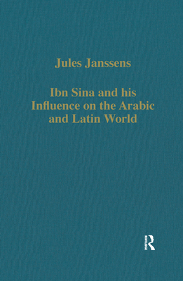 Ibn Sina and his Influence on the Arabic and Latin World