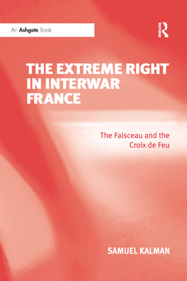 The Extreme Right in Interwar France