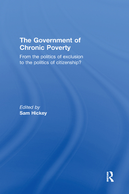 The Government of Chronic Poverty