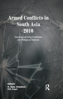 Armed Conflicts in South Asia 2010