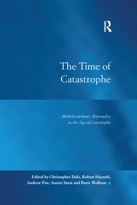 The Time of Catastrophe