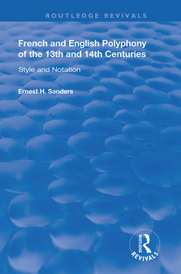 French and English Polyphony of the 13th and 14th Centuries