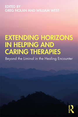 Extending Horizons in Helping and Caring Therapies