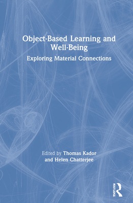 Object-Based Learning and Well-Being