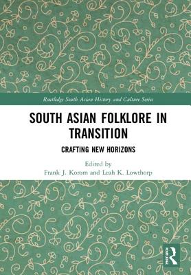 South Asian Folklore in Transition