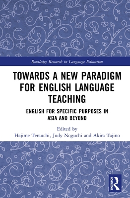 Towards a New Paradigm for English Language Teaching