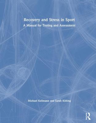 Recovery and Stress in Sport