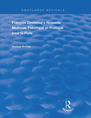 Francois Devienne's Nouvelle Methode Theorique et Pratique Pour la Flute