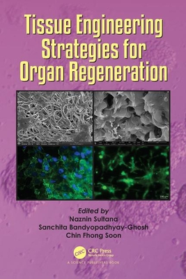 Tissue Engineering Strategies for Organ Regeneration