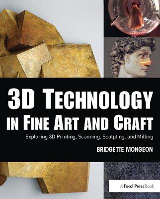 3D Technology in Fine Art and Craft