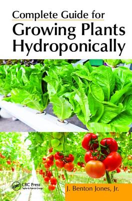 Complete Guide for Growing Plants Hydroponically