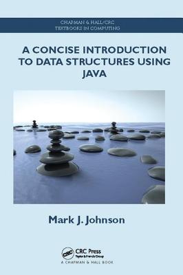 A Concise Introduction to Data Structures using Java