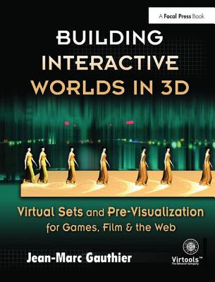 Building Interactive Worlds in 3D