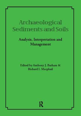 Archaeological Sediments and Soils