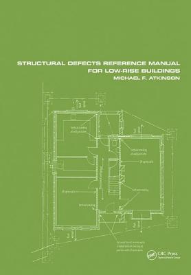 Structural Defects Reference Manual for Low-Rise Buildings