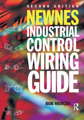 Newnes Industrial Control Wiring Guide