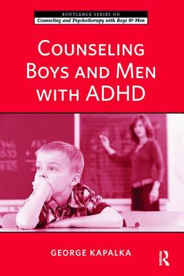 Counseling Boys and Men with ADHD