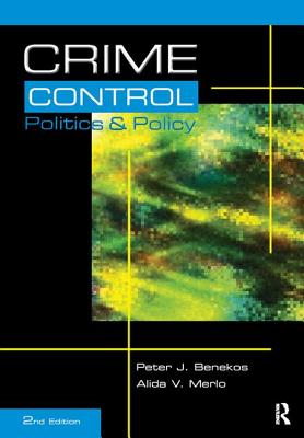 Crime Control, Politics and Policy