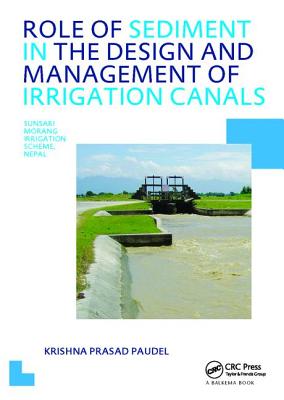 Role of Sediment in the Design and Management of Irrigation Canals