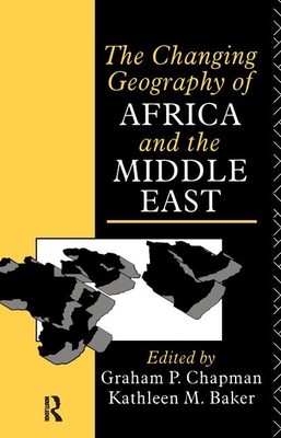 The Changing Geography of Africa and the Middle East