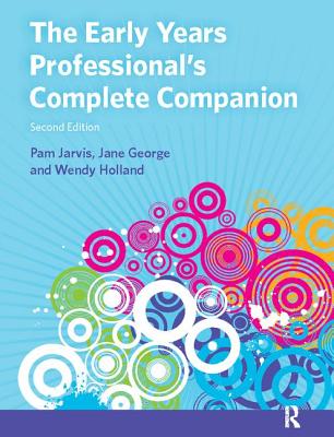 The Early Years Professional's Complete Companion